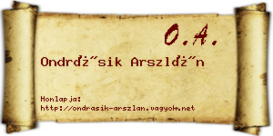 Ondrásik Arszlán névjegykártya